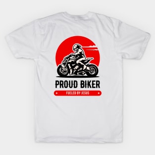 Proud Biker Fueled by Jesus - Christian Biker T-Shirt